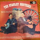 The Stanley Brothers & The Clinch Mountain Boys Sing Songs They Like Best LP Record Vinyl