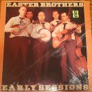 The Easter Brothers Early Sessions Gospel Bluegrass 33 RPM Vinyl LP Record 1983