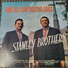 The Stanley Brothers Good Old Camp Meeting Songs Gospel Bluegrass LP 33 RPM Record Vinyl