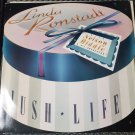 Linda Ronstadt & The Nelson Riddle Orchestra Lush Life LP 33 RPM Record Vinyl