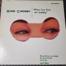 Bing Crosby When Irish Eyes Are Smiling 1973 LP Record Vinyl 33 RPM