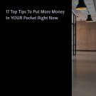 How To Save Money NOW - 17 Tips To Put More Money In Your Pocket NOW