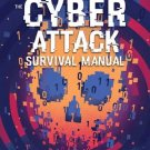 The Cyber Attack Survival Manual