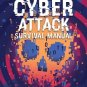 The Cyber Attack Survival Manual