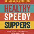 Healthy Speedy Suppers