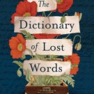 The Dictionary of Lost Words : A Novel