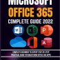 OFFICE 365 COMPLETE GUIDE 2022