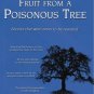 Fruit from a Poisonous Tree