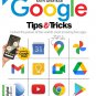 Google Tips & Tricks – 19th Edition, 2023