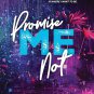Promise Me Not (Boys of Avix #2)