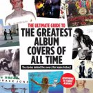 The Ultimate Guide To The Greatest Album Covers of All Time 2025