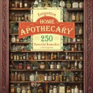 Forgotten Home Apothecary Revealed