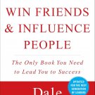 How to Win Friends and Influence People