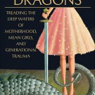 Here Be Dragons