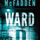 Ward D: A gripping psychological thriller