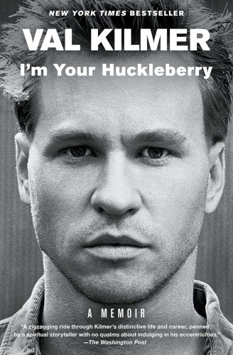 I'm Your Huckleberry: A Memoir
