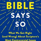 The Bible Says So