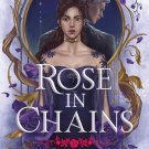 Rose in Chains