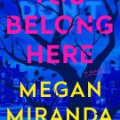 You Belong Here: A Novel
