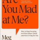 Are You Mad at Me?