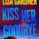 Kiss Her Goodbye
