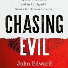 Chasing Evil