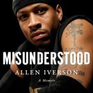 Misunderstood: A Memoir
