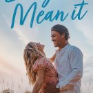 Love You, Mean It (Blushing)