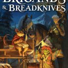 Brigands & Breadknives