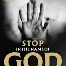 Stop in the Name of God