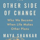 The Other Side of Change