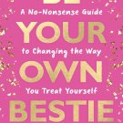 Be Your Own Bestie
