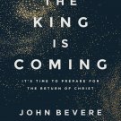 The King Is Coming