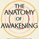 The Anatomy of Awakening
