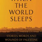 When the World Sleeps