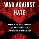 The Secret War Against Hate