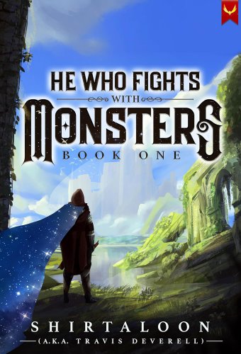He Who Fights With Monsters 1