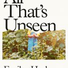 All Thats Unseen An Appalachian Memoir