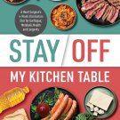Stay Off My Kitchen Table