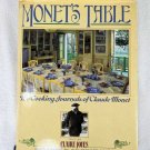 Monet's Table : The Cooking Journals of Claude Monet by Claire Joyes, 1990 HC
