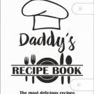 Daddy's Recipe Book