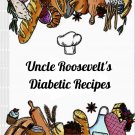 Uncle Roosevelt's Diabetic Recipes