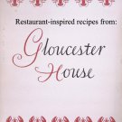 Restaurant-inspired recipes from Gloucester House