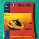 Polaris 2002 Personal Watercraft Service Manual P/N 9917370 Freedom, Virage Tx Polaris 2002 Personal Watercraft Service Manual P/N 9917370 Freedom, Virage Tx