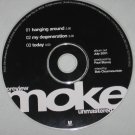 MOKE Unmastered Promo CD Hanging Around, My Degeneration, Today