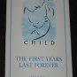 I Am Your Child The First Years Last Forever Hosted by Rob Reiner Child Development VHS