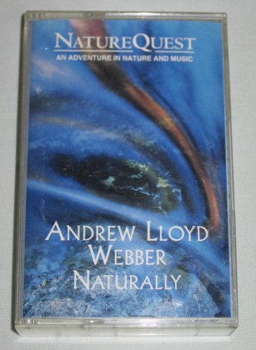 Andrew Lloyd Webber Naturally 1995 Audio Cassette NatureQuest Nature Music Birds Ocean +