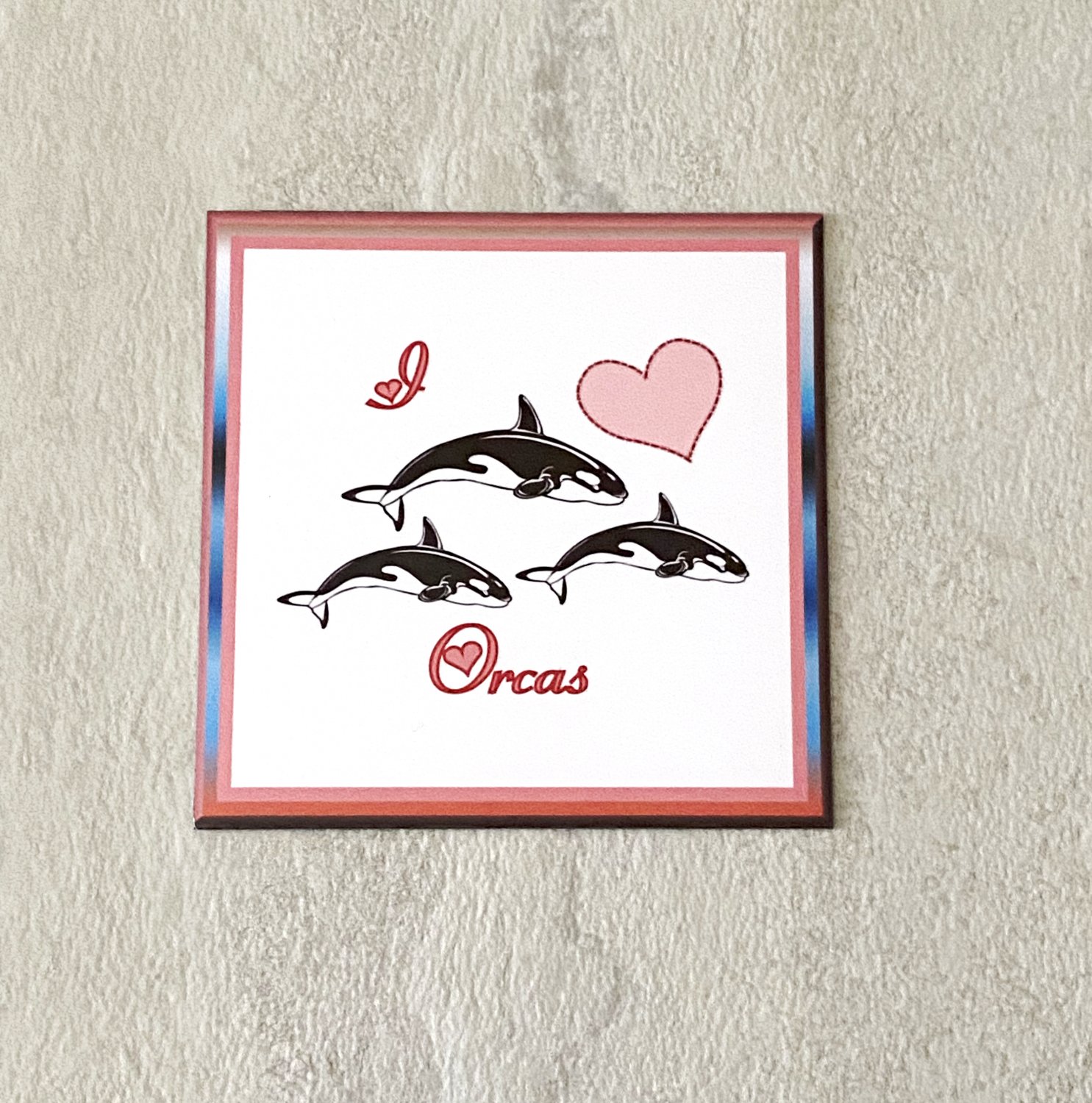I Love Orcas Fridge Magnet Handmade