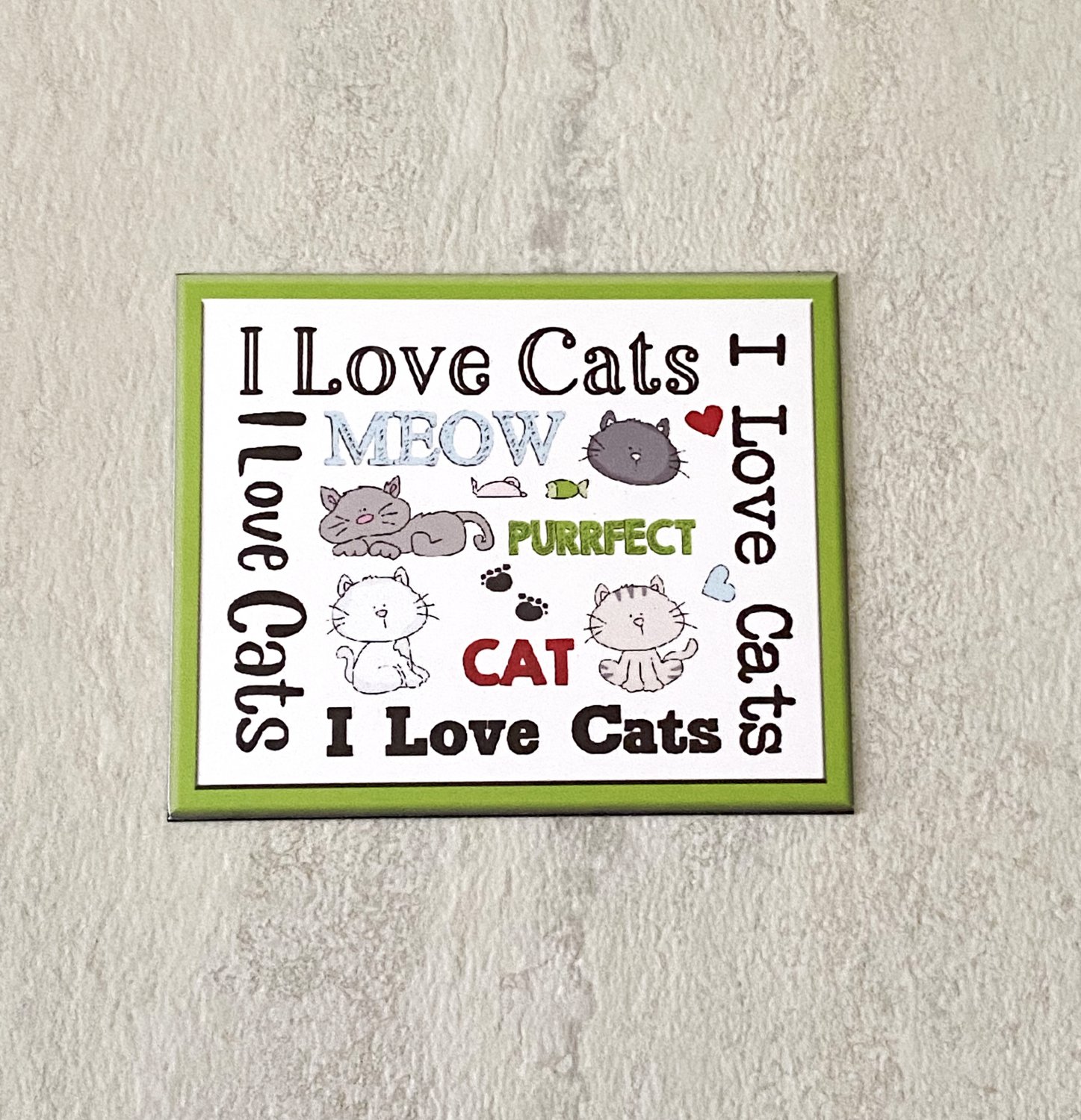 I Love Cats Fridge Magnet Handmade