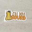 Oh My Gourd Fall Waterproof Die Cut Sticker